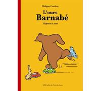L'ours Barnabé - Réponse À Tout