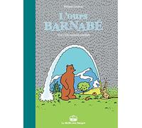 L'Ours Barnabé T15: Un monde parfait