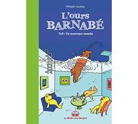 L'Ours Barnabé T18: Un nouveau monde