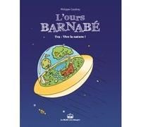 L'Ours Barnabé T19 - Vive la nature ! Philippe Coudray (Auteur)