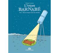 L'Ours Barnabé T22 Beau temps sous les étoiles - Philippe Coudray - Boite A Bulles Pictavita - broché - Bande dessinée jeunesse