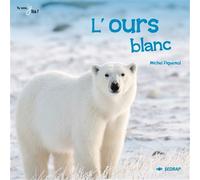 L'ours blanc - Michel Piquemal - Sedrap Eds - broché - Scolaire / Universitaire