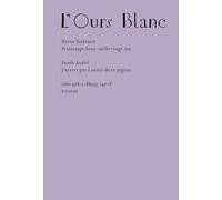 L'Ours blanc n°47: J'arrive pas à sortir de ce pigeon