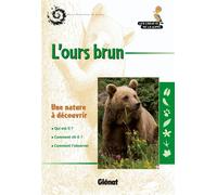 L'ours brun - Gérard Caussimont - Glénat - broché - Guide