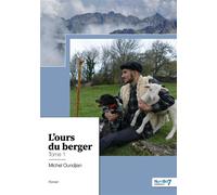 L'ours du berger - Michel Oundjian - Nombre 7 - broché - Roman