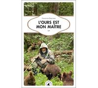 L'ours est mon maître