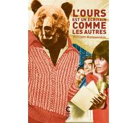 L'ours est un écrivain comme les autres - William Kotzwinkle - Cambourakis - Poche - Roman