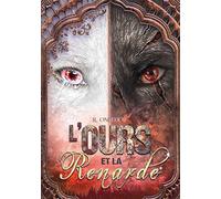 L'Ours et la Renarde: Tome 2 : Brasier