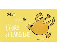 L'ours et l'abeille - Otto T. - Flblb Eds - broché - Bande dessinée