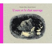 L'ours Et Le Chat Sauvage