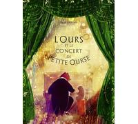 L'Ours et le concert de Petite Ourse
