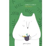 L'Ours et le Sipetit Chloé Almeras (Auteur)