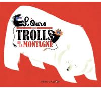 L'ours et les trolls de la montagne