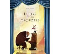 L'Ours et son orchestre