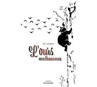 L'ours Malheureux