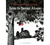 L'ours n'est jamais seul