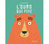 L'Ours qui fixe
