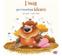 L'Ours qui n'aimait pas hiberner