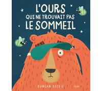 L'Ours qui ne trouvait pas le sommeil