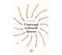 L'ours qui refusa de danser