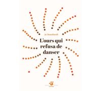 L'ours qui refusa de danser - Jo Hoestlandt - Thierry Magnier Eds - Poche - Roman cadet