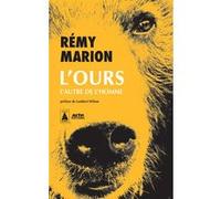 L'Ours Rémy Marion (Auteur), Lambert Wilson (Préface)