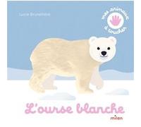 Lucie Brunellière – L'ourse blanche – Cartonné – Milan