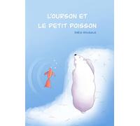 L'Ourson et le Petit Poisson