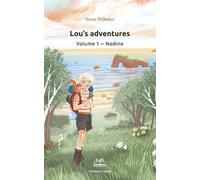 Lou's adventures Volume 1 - Nadine