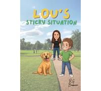 Lou's Sticky Situation