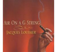 Loussier,Jacques - Air on a G String