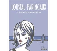 Casterman Loustal et Paringaux - La note bleue et autres récits