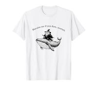 Loutre sur Baleine Perceive me If You ose, mortals Meme T-Shirt