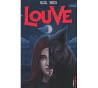 Pascal Brissy – Louve – Roman adolescent – Poche