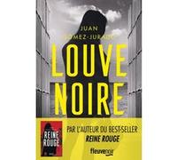 Louve Noire Juan Gomez-Jurado (Auteur), Judith Vernant (Traduction)