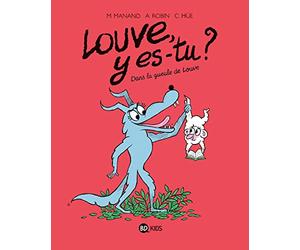 Louve y es-tu ?, Tome 04: Dans la gueule de Louve