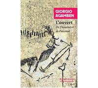 L'ouvert De l'homme à l'animal - Giorgio Agamben - Rivages - Poche - Essai
