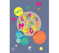 L'OUVERTURE A LA MUSIQUE V4 +CD --- FORMATION MUSICALE