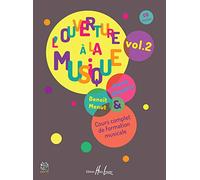 L'ouverture à la musique, volume 2 (1 CD inclus)