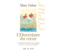 L'Ouverture du coeur