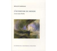 L'ouverture Du Monde - Lecture De Jan Patocka