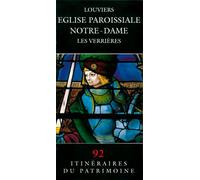 Louviers, Église Paroissiale Notre-Dame - Les Verr