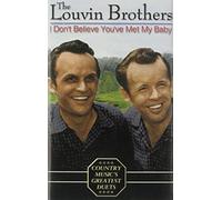 Louvin Brothers - Don't Believe You've Met My Baby [Casete]