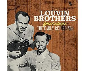 Louvin Brothers - First Steps: the Early..