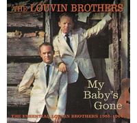 Louvin Brothers - My Baby's Gone: Essential Louvin Brothers 1955-64