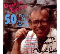 Louvin, Charlie - 50 Years of Makin Music