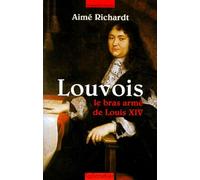 LOUVOIS LE BRAS ARME DE LOUIS XIV