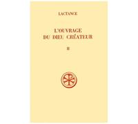 L'ouvrage Du Dieu Createur - Tome 2, Commentaire Et Index