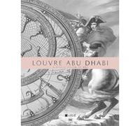 Louvre abu dhabi. a world vision of art Charnier jean-francois (Auteur)