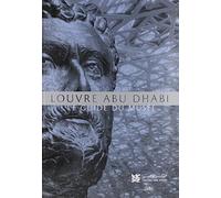 louvre abu dhabi - guide des collections